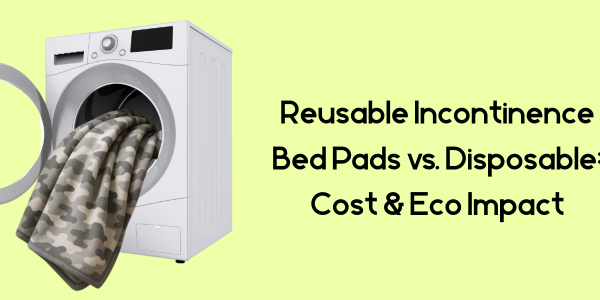 Reusable Incontinence Bed Pads vs. Disposable: Cost & Eco Impact